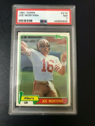 Joe Montana 1981 Topps Rookie 216 Psa 7