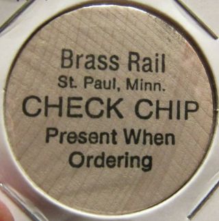 Vintage Brass Rail St.  Paul,  Mn Wooden Nickel - Token Minnesota