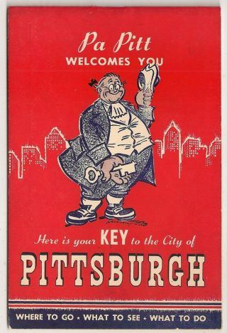 " Pa Pitt Welcomes You ",  Key To City Of Pittsburgh Pa Booklet 1940 