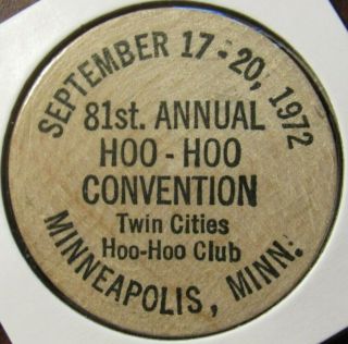 1972 Concatenated Order of Hoo - Hoo Minneapolis,  MN Wooden Nickel Token Minnesota 2