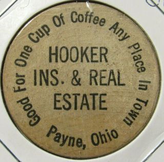 Vintage Hooker Insurance & Real Estate Payne,  Oh Wooden Nickel - Token Ohio