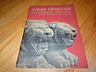 1937 Syria Expedition The Oriental Institute Booklet University Of Chicago