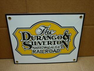 Heavy Enameled Porcelain Sign The Durango & Silverton Narrow Gauge Railroad 10x8