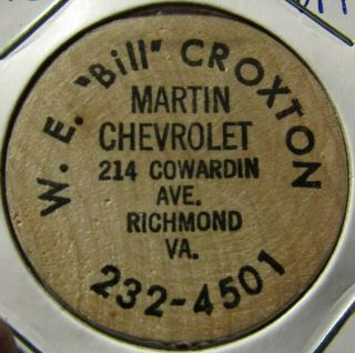 Vintage W.  E.  Bill Croxton Richmond,  Va Wooden Nickel - Token Virginia