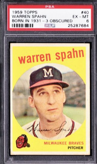 1959 Topps 40 Warren Spahn Born 1931,  3 Partially Obscured Psa 6 Error,  Hi - End