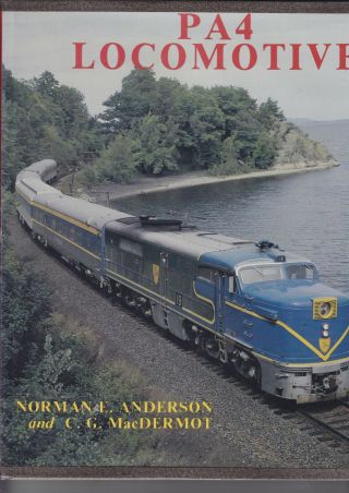Pa4 Locomotive By Norman E.  Anderson And C.  G.  Macdermont