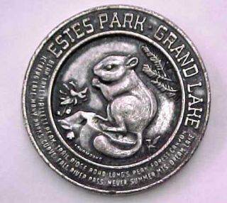 Vintage Rocky Mountain National Park Estes Park Grand Lake Souvenir Coin - Medal