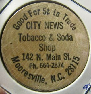 Vintage City News Tobacco & Soda Mooresville,  Nc Wooden Nickel North Carolina 2