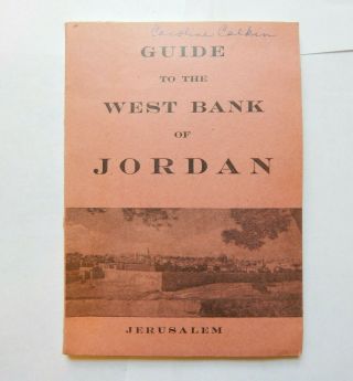 Guide To The West Bank Of Jordan (1959) W/fold - Out Maps