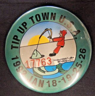 Vintage 1992 Tip Up Town Usa Houghton Lake Michigan Ice Fishing Button Pin Back