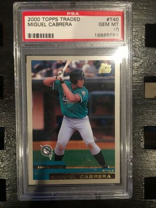 2000 Topps Traded Miguel Cabrera Rookie Card Psa 10