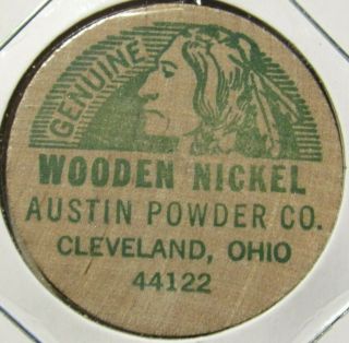 Vintage Austin Powder Co.  Cleveland,  Oh Wooden Nickel - Token Ohio