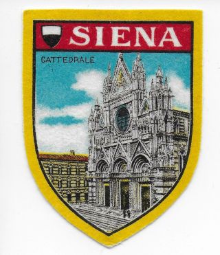 Siena Tuscany Italy Italia Printed On Felt Travel Souvenir Patch Duomo Cathedral