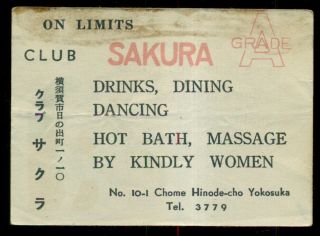 1947 Yokosuka,  Japan " Club Sakura " Massage/hot Bath/kindly Women Ad Card