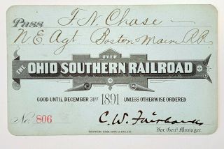 1891 The Ohio Southern Railroad Annual Pass F N Chase C W Fairbanks