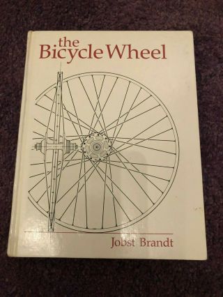 The Bicycle Wheel - Jobst Brandt