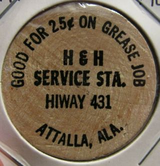 Vintage H&h Service Station Attalla,  Al Wooden Nickel - Token Alabama