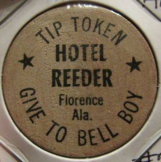 Vintage Hotel Reeder Florence,  Al Wooden Nickel - Token Alabama 2