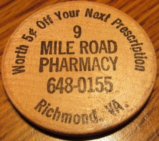 Vintage 9 Mile Road Pharmacy Richmond,  Va Wooden Nickel - Token Virginia