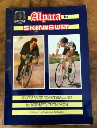 Alpara To Skin Suit 50 Years Of Time Trialling By B.  Thompson Scarce Book