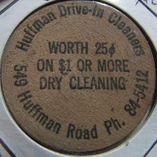 Vintage Huffman Drive - In Cleaners Birmingham,  Al Wooden Nickel - Token Alabama