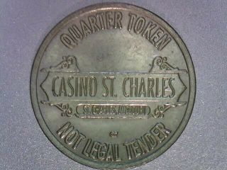 Vintage Casino St.  Charles St.  Charles Missouri. ,  25¢ Gaming Token