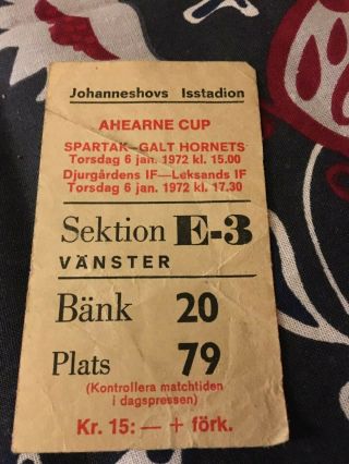 Hockey Ticket - Spartak Moscow V Galt Hornets Ahearne Cup In Sweden 6/1 1972