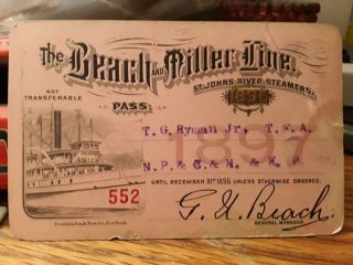 1896 Beach & Miller Line St.  Johns River Steamers Pass (possible Print Error?)