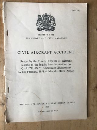 Munich Air Disaster Report Airspeed Ambassador G - Alzu 6/2/58 Manchester United