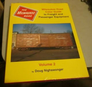 The Milwaukee Road Color Guide To Freight And Passenger Cars Morning Sun
