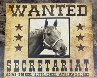 Secretariat Wanted Poster Sign 1973 Kentucky Derby Triple Crown Sign 2