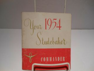 1954 Studebaker Commander Owner 