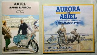 2 Books: British Motorcycles.  Ariel Leader & Arrow,  J Graham Oates Motorcycling