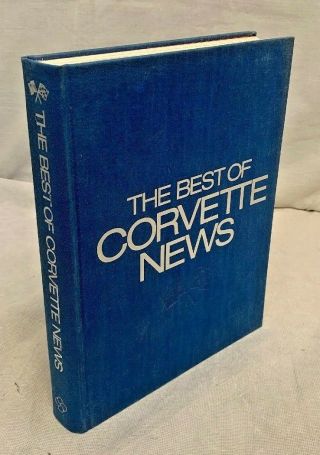 The Best Of Corvette News 1957 - 1976,  By Karl Ludvigsen,  Automobile Quarterly