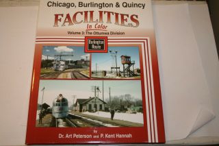 Book - - - Chicago,  Burlington & Quincy Facilities In Color Vol 3