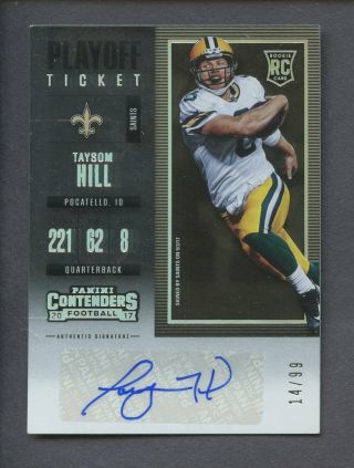 2017 Contenders Playoff Ticket Taysom Hill Saints Rc Rookie Auto /99