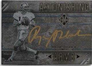2017 Majestic Roger Staubach Gold Ink Auto Sp /10