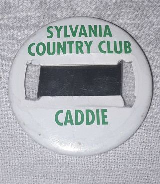Vintage Sylvania Country Club Golf Caddie Badge Pinback Pin Toledo Ohio