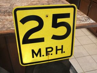 Vintage Authentic 25 Mph Speed Limit Street Sign 18x18