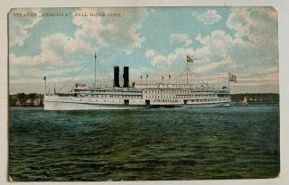 1909 Vintage Postcard Fall River Line Steamer Steamship " Priscilla " Ship Boat