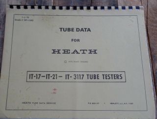 Heathkit Tube Data For It - 17/it - 21/it - 3117 Vacuum Tube Testers (c)