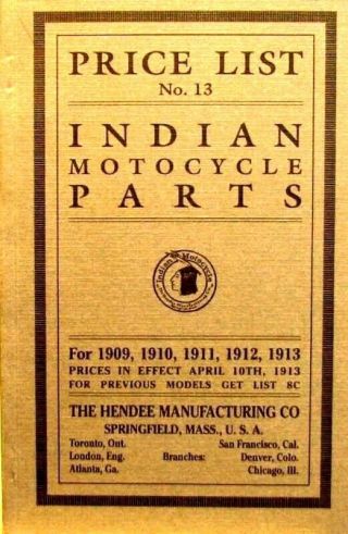 1909 - 1913 Indian Motorcycle Price Parts List No - 13 All Models All Parts 192 - Pg