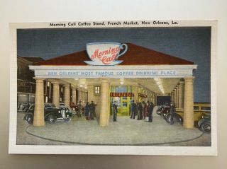 Vintage Postcard - Morning Call Coffee Stand French Market Orleans Louisiana