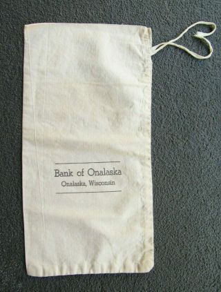 Vintage Canvas Cloth Bank Money Bag Coin Sack - Bank Of Onalaska,  Wi 9 " X 18 "
