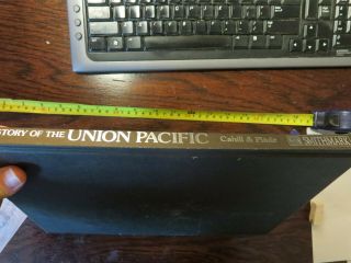 The History Of The Union Pacific By Cahill & Piade - Us Railways