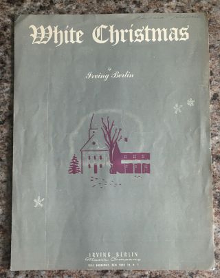 Christmas Vintage Sheet Music White Christmas By Irving Berlin Dated 1942