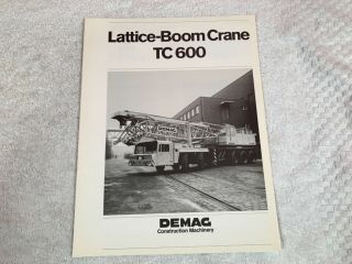 Rare Demag Trucks Lattice Boom Crane Tc 600 Dealer Sales Brochure 8 Page