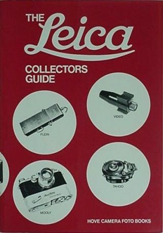 Leica Collectors Guide 1925 - 1960,  1976 Book