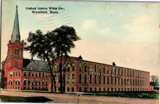 United States Whip Company Building Westfield Ma C1913 Vintage Postcard X11
