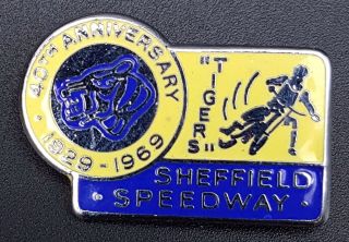 Vintage Speedway Enamel Pin Badge - 1929 - 1969,  Sheffield Tigers 40th Anniversary